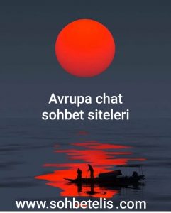 Avrupa chat sohbet siteleri