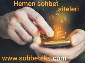 Hemen sohbet siteleri