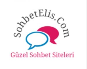 Güzel Sohbet Siteleri